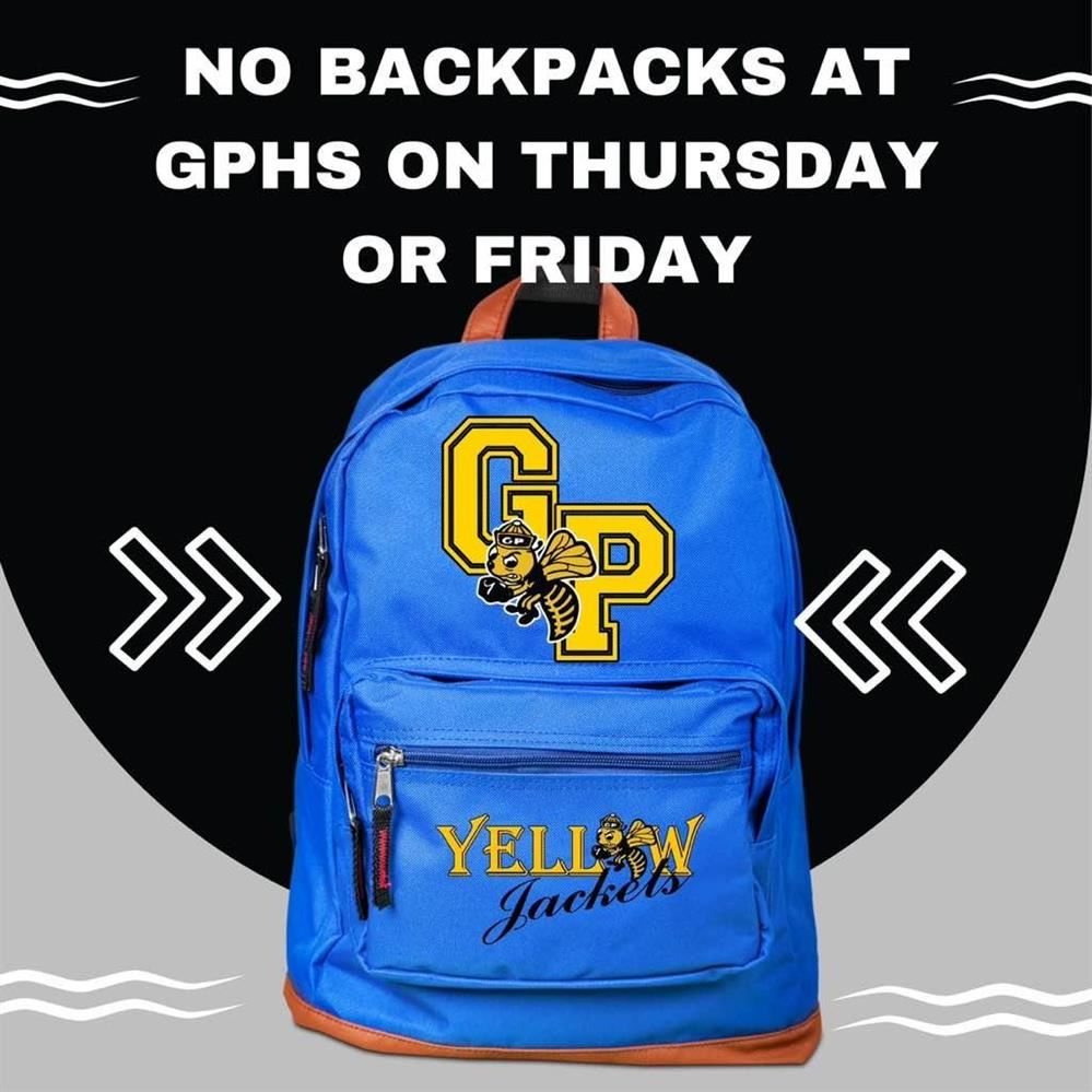  No Backpacks Last 2 Days of School