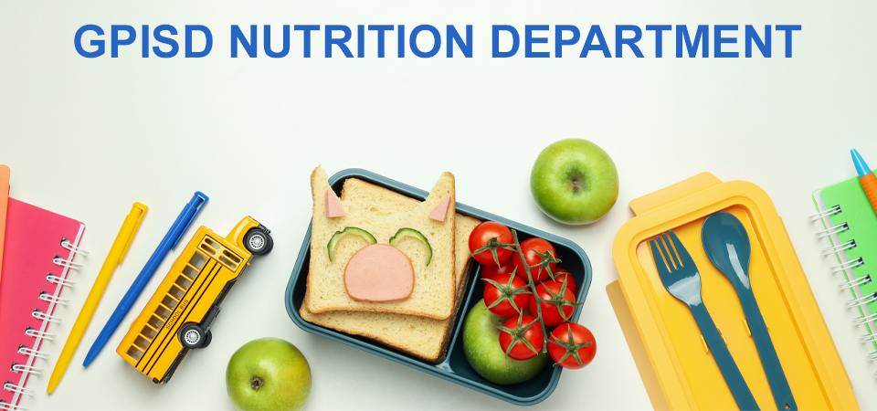  GPISD Nutrition Department